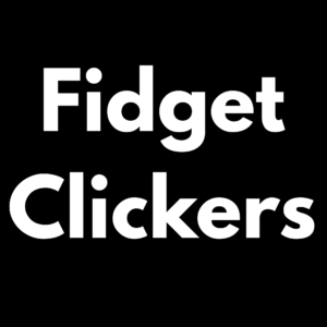 Fidget Clickers